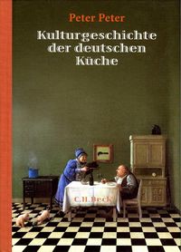 Produktbild: Kulturgeschichte der deutschen K&uuml;che