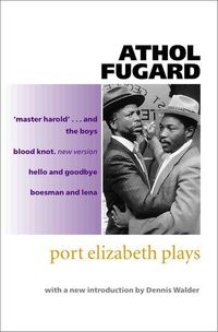 Produktbild: Fugard, A: Port Elizabeth Plays