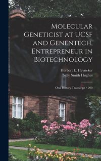 Produktbild: Molecular Geneticist at UCSF and Genentech, Entrepreneur in Biotechnology