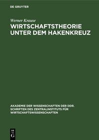Produktbild: Wirtschaftstheorie unter dem Hakenkreuz