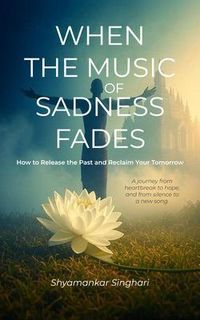 Produktbild: When the Music of Sadness Fades