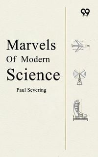 Produktbild: Marvels Of Modern Science