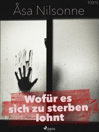 Produktbild: Wofur es sich zu sterben lohnt