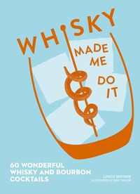 Produktbild: Whisky Made Me Do It