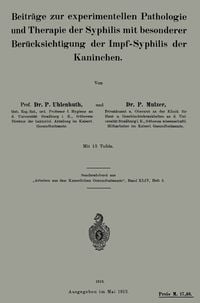 Produktbild: Beitr&auml;ge zur experimentellen Pathologie und Therapie der Syphilis mit besonderer Ber&uuml;cksichtigung der Impf-Syphilis der Kaninchen