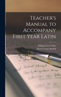 Produktbild: Teacher's Manual to Accompany First Year Latin