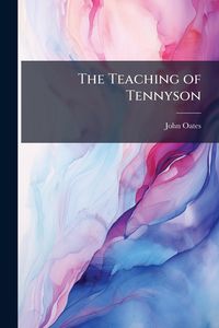 Produktbild: The Teaching of Tennyson