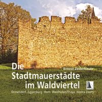 Produktbild: Die Stadtmauerst&auml;dte im Waldviertel