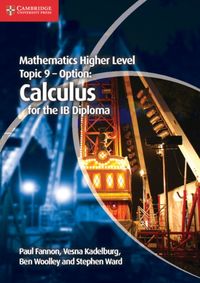 Produktbild: Mathematics Higher Level for the IB Diploma Option Topic 9 Calculus