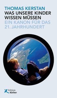 Produktbild: Was unsere Kinder wissen m&uuml;ssen