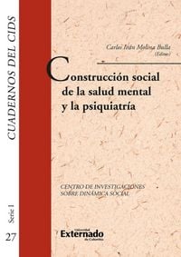 Produktbild: Construcci&oacute;n social de la salud mental y la psquiatr&iacute;a. cuadernos del cids