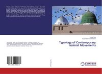 Produktbild: Typology of Contemporary Isalmist Movements
