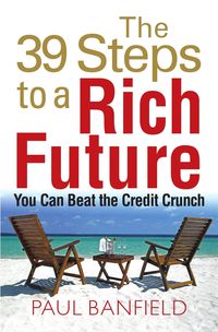 Produktbild: Banfield, P: 39 Steps to a Rich Future