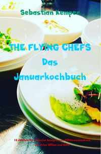 Produktbild: THE FLYING CHEFS Das Januarkochbuch