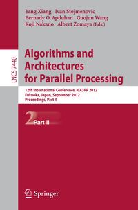 Bild vom Artikel Algorithms and Architectures for Parallel Processing vom Autor Yang Xiang