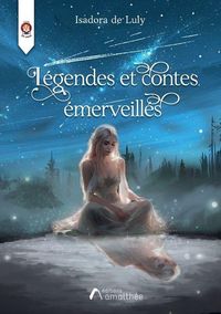 Produktbild: L&eacute;gendes et contes &eacute;merveill&eacute;s