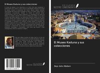 Produktbild: El Museo Kaduna y sus colecciones