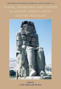 Produktbild: Travel, Geography and Culture in Ancient Greece, Egypt and the Near East