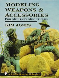 Produktbild: Modeling Weapons & Accessories for Military Miniatures
