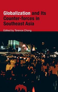 Produktbild: Globalization and Its Counter-Forces in Southeast Asia