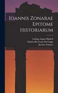 Produktbild: Ioannis Zonarae Epitome Historiarum