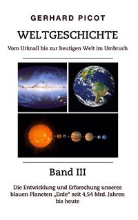 Produktbild: Weltgeschichte - Vom Urknall bis zur heutigen Welt im Umbruch - Band III