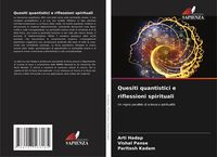 Produktbild: Quesiti quantistici e riflessioni spirituali