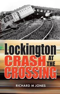 Produktbild: Lockington Crash at the Crossing