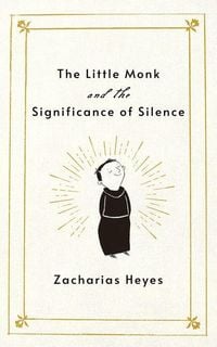 Produktbild: The Little Monk and the Significance of Silence