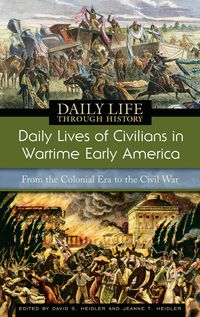 Produktbild: Daily Lives of Civilians in Wartime Early America