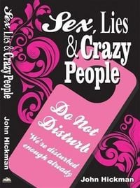 Produktbild: Sex, Lies & Crazy People