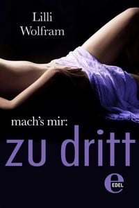 Produktbild: Mach's mir: zu dritt
