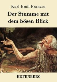 Produktbild: Der Stumme mit dem b&ouml;sen Blick