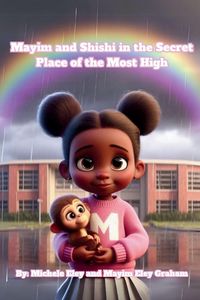 Produktbild: The Adventures of Mayim and Shishi in the Secret Place of the Most High