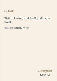 Produktbild: Visit to Iceland and the Scandinavian North