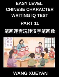 Produktbild: Chinese Character Writing IQ Test (Part 11)- Investigate Strokes, Decode Characters, A Simplified Chinese Puzzle Adventure for HSK All Levels