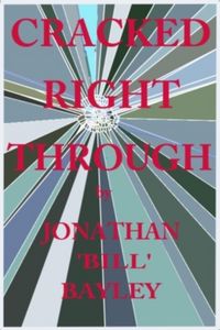 Produktbild: Cracked Right Through~the Rise and Fall Of a Mental Health Day Centre