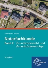 Produktbild: Notarfachkunde - Grundst&uuml;cksrecht und Grundst&uuml;cksvertr&auml;ge