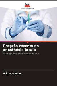 Produktbild: Progr&egrave;s r&eacute;cents en anesth&eacute;sie locale