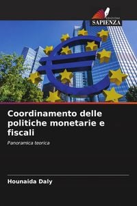 Produktbild: Coordinamento delle politiche monetarie e fiscali