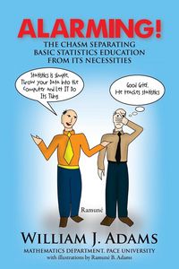 Produktbild: Alarming! the Chasm Separating Basic Statistics Education from Its Necessities