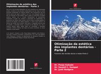 Produktbild: Otimiza&ccedil;&atilde;o da est&eacute;tica dos implantes dent&aacute;rios - Parte 2