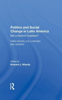 Produktbild: Wiarda, H: Politics And Social Change In Latin America