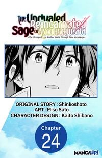 Produktbild: The Unrivaled Reincarnated Sage of Another World -The Strongest in Another World Through Game Knowledge- #024