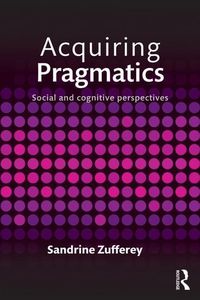 Produktbild: Zufferey, S: Acquiring Pragmatics