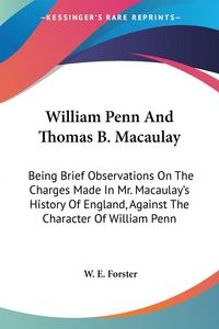 Produktbild: William Penn And Thomas B. Macaulay