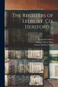 Produktbild: The Registers of Ledbury, Co. Hereford ...; 18