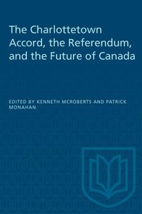 Produktbild: The Charlottetown Accord, the Referendum, and the Future of Canada