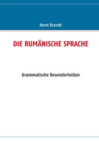 Produktbild: Die Rum&auml;nische Sprache
