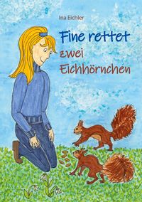 Produktbild: Fine rettet zwei Eichh&ouml;rnchen